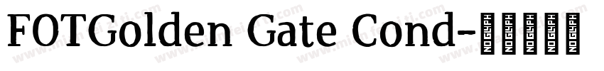 FOTGolden Gate Cond字体转换